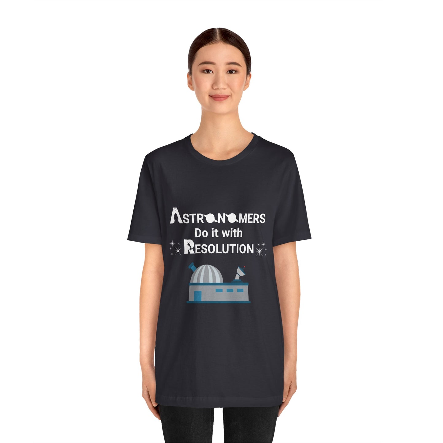 Funny Minimalist Astronomy T-Shirt | Astronomers Do It with Resolution