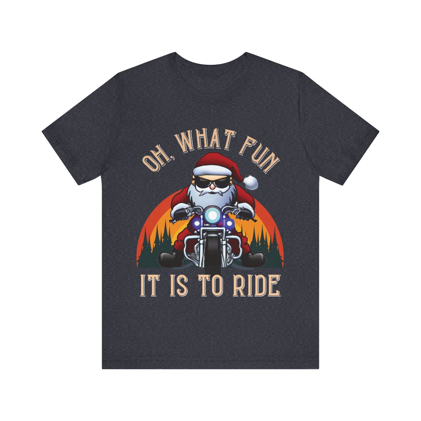 Biker Santa Christmas T-shirt: "Oh What Fun it is to Ride" Short Sleeve Tee