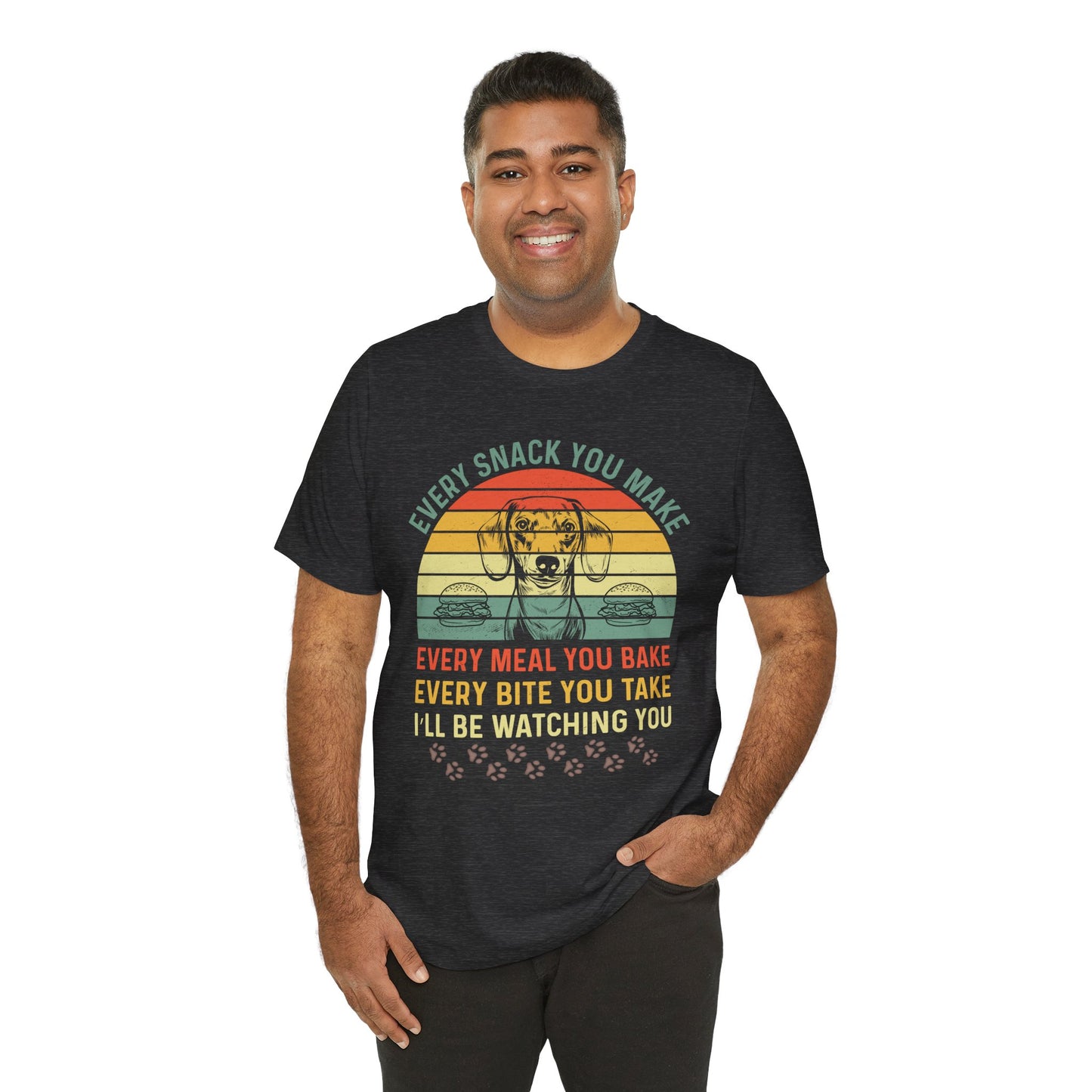 Funny Dachshund T-shirt | Every Snack You Make | Song Parody Tee