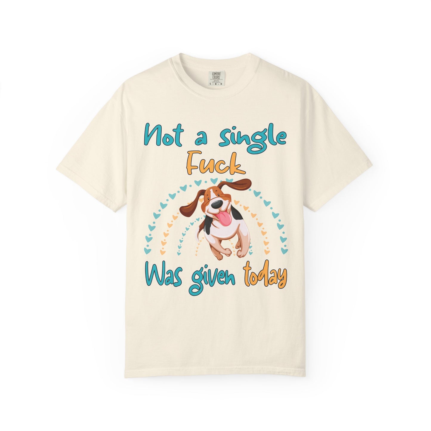 Funny Dog T-Shirt: Not a Single F*ck Was Given Today | Gildan Comfort Colors