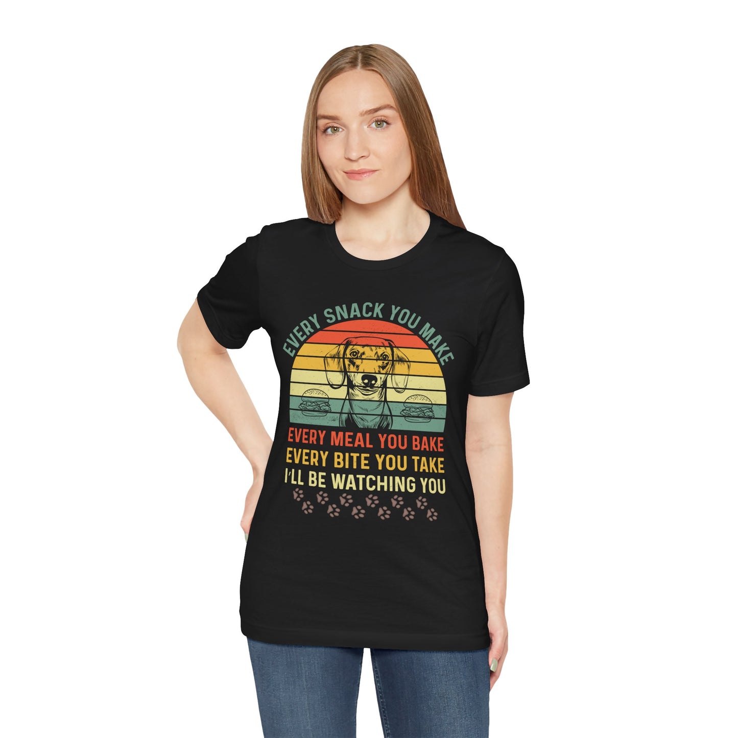 Funny Dachshund T-shirt | Every Snack You Make | Song Parody Tee