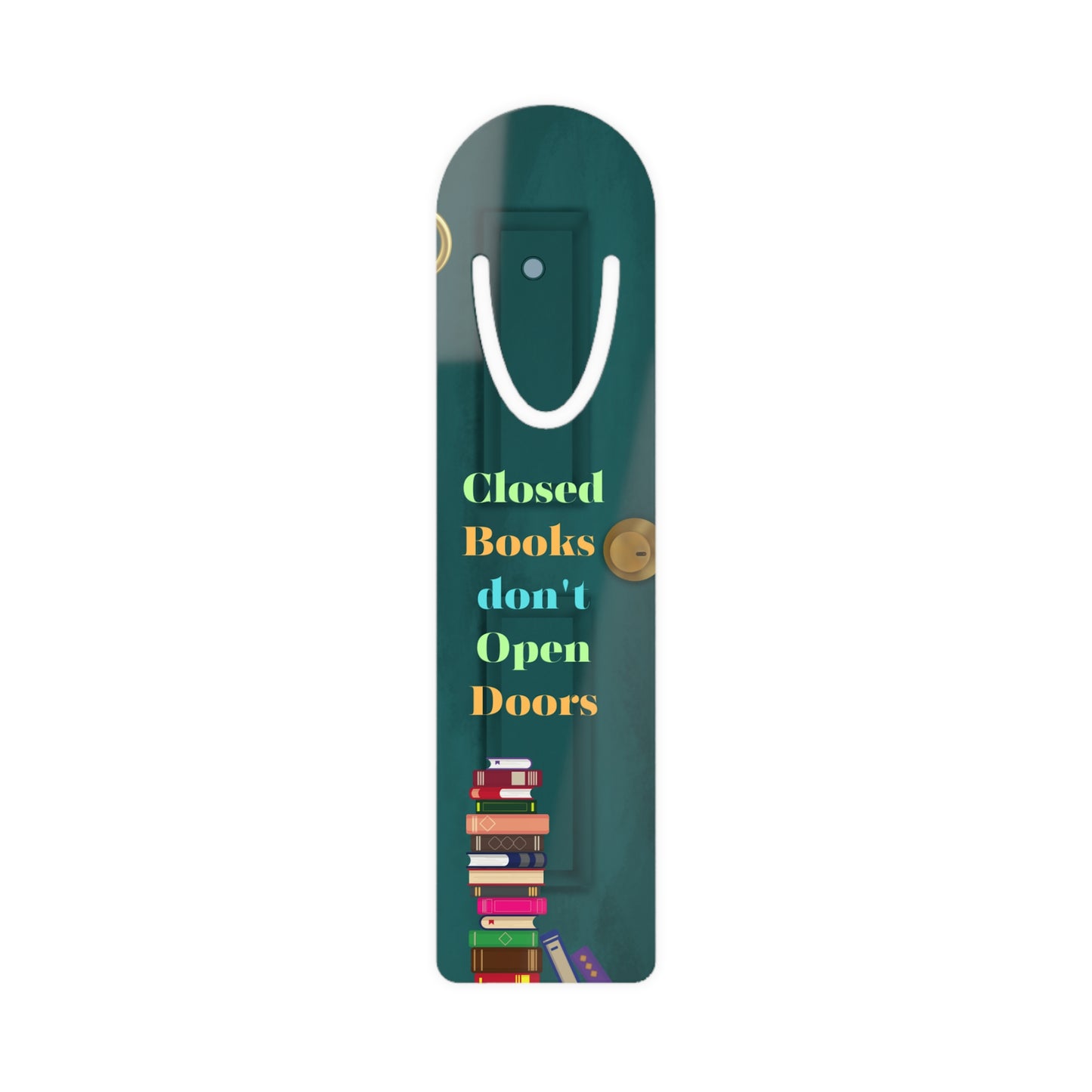 Aluminum Bookmark | Closed Books Don't Open Doors