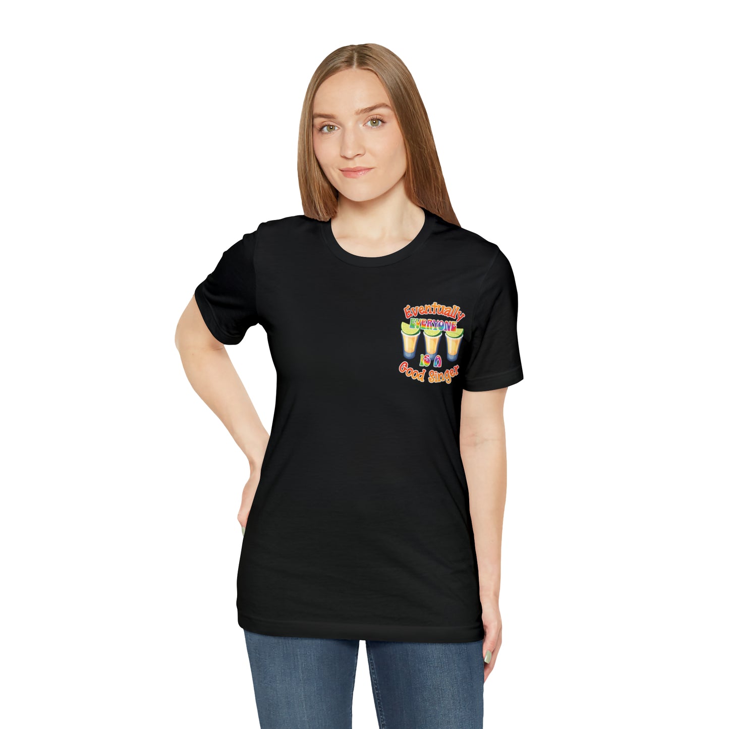 Everybody Sings | DJ Twisted T | Tequila Tee with Back Graphic