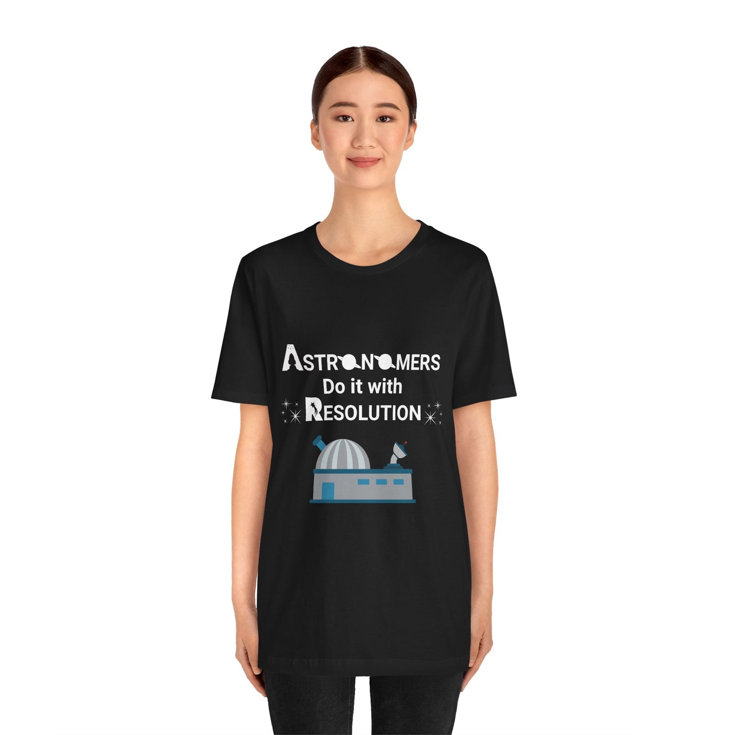 Funny Minimalist Astronomy T-Shirt | Astronomers Do It with Resolution