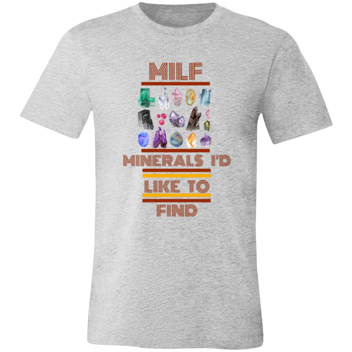 MILF - Funny Geology Tee for Mineral Lovers