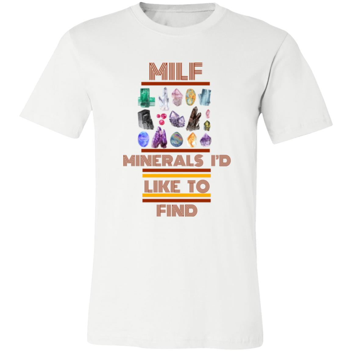 MILF - Funny Geology Tee for Mineral Lovers