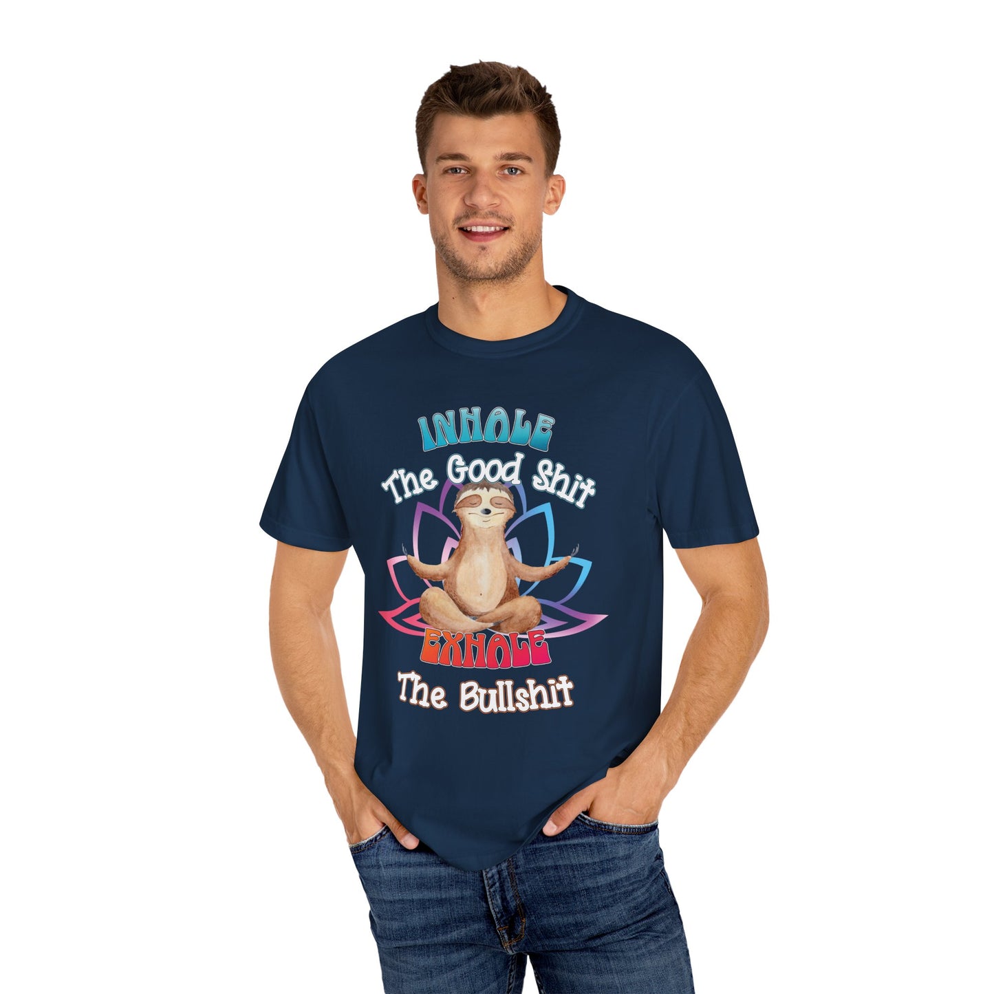 Funny Meditating Sloth Comfort Colors T-Shirt | Inhale Exhale Explicit Tee