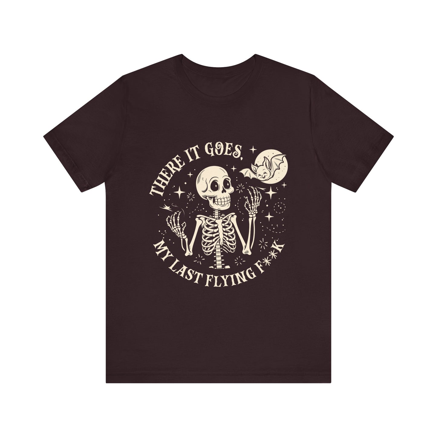 Funny Skeleton Tee - There it Goes, My Last Flying F***