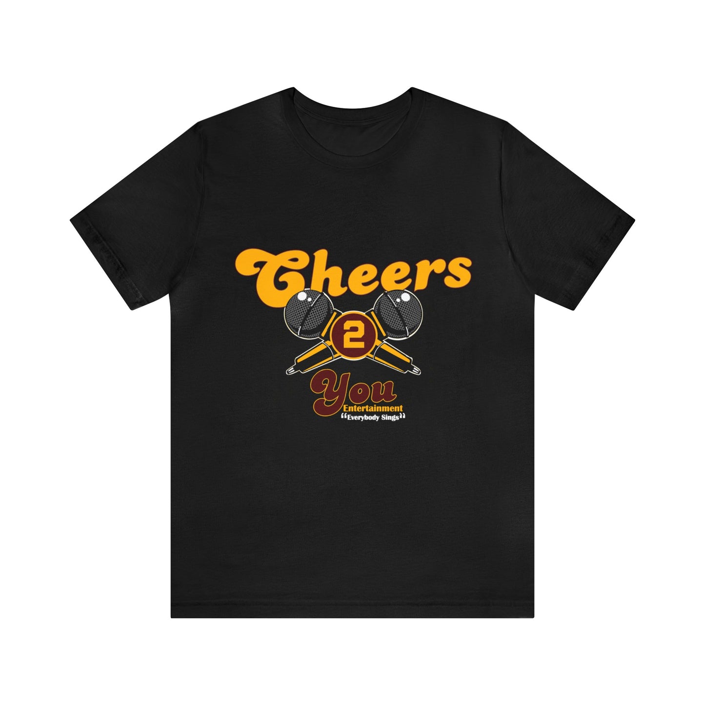 Cheers 2 You Entertainment El Paso Unisex  Short Sleeve Tee