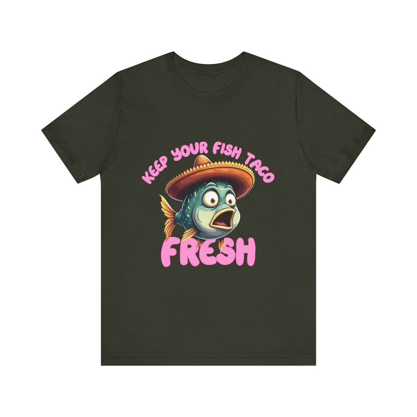 Funny Fish Taco Tee - Keep Your Fish Taco Fresh