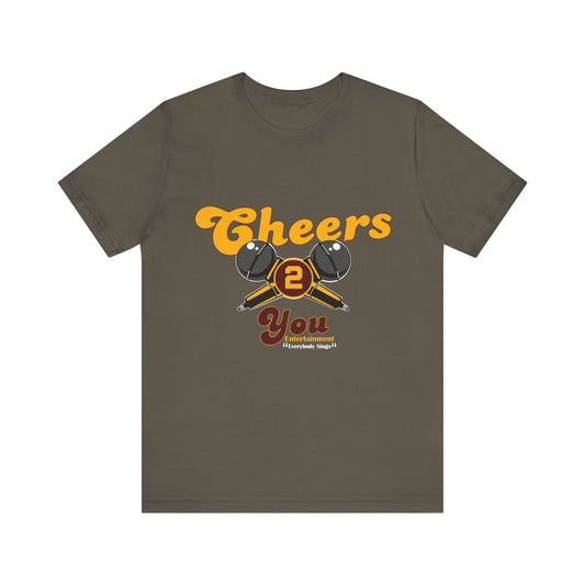 Cheers 2 You Entertainment El Paso Unisex  Short Sleeve Tee