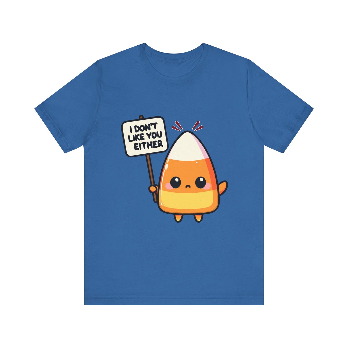 Halloween Candy Corn Tee "I Don't Like You Either" | Front and Back Graphic