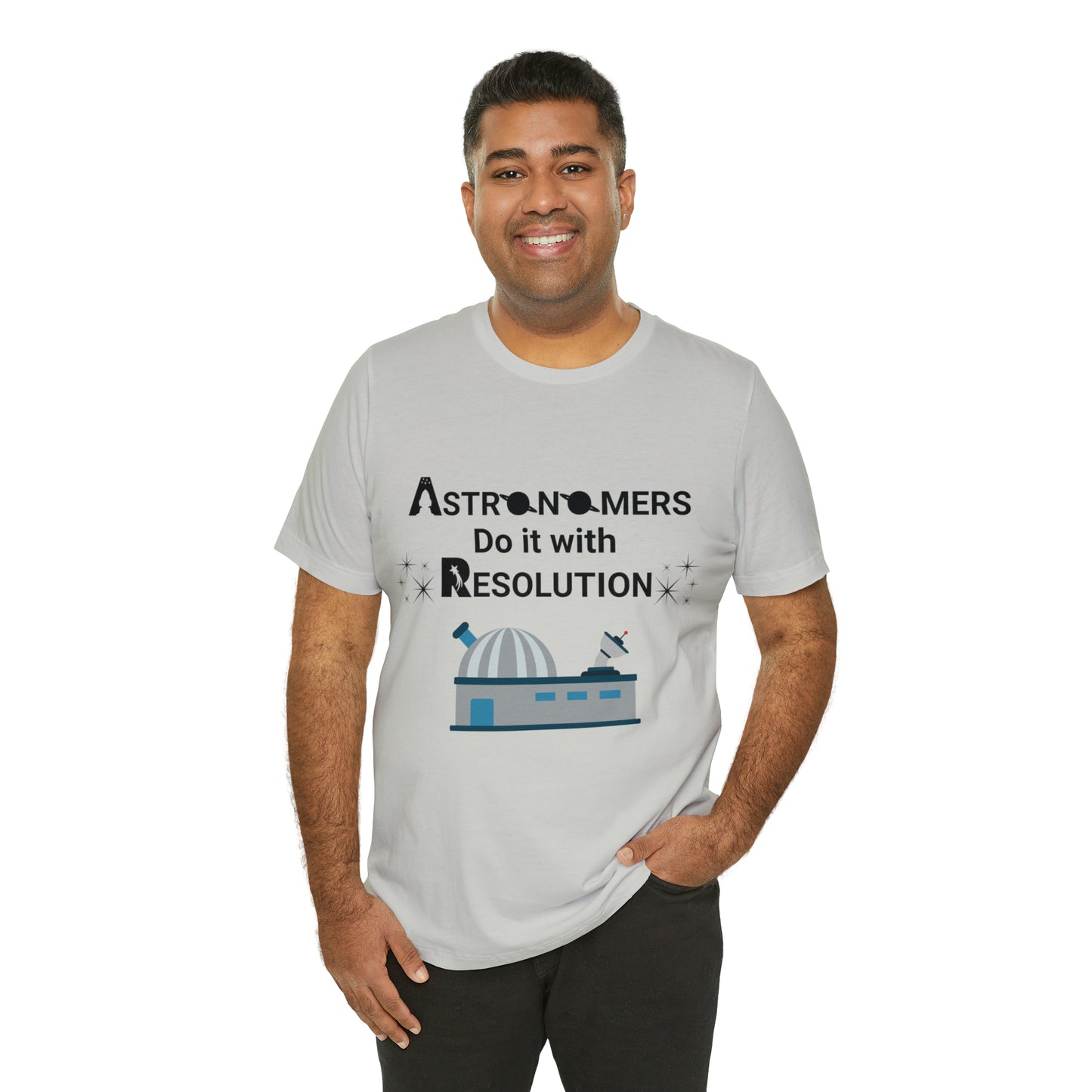 Funny Astronomy T-Shirt | Astronomers Do It with Resolution | Light Colors