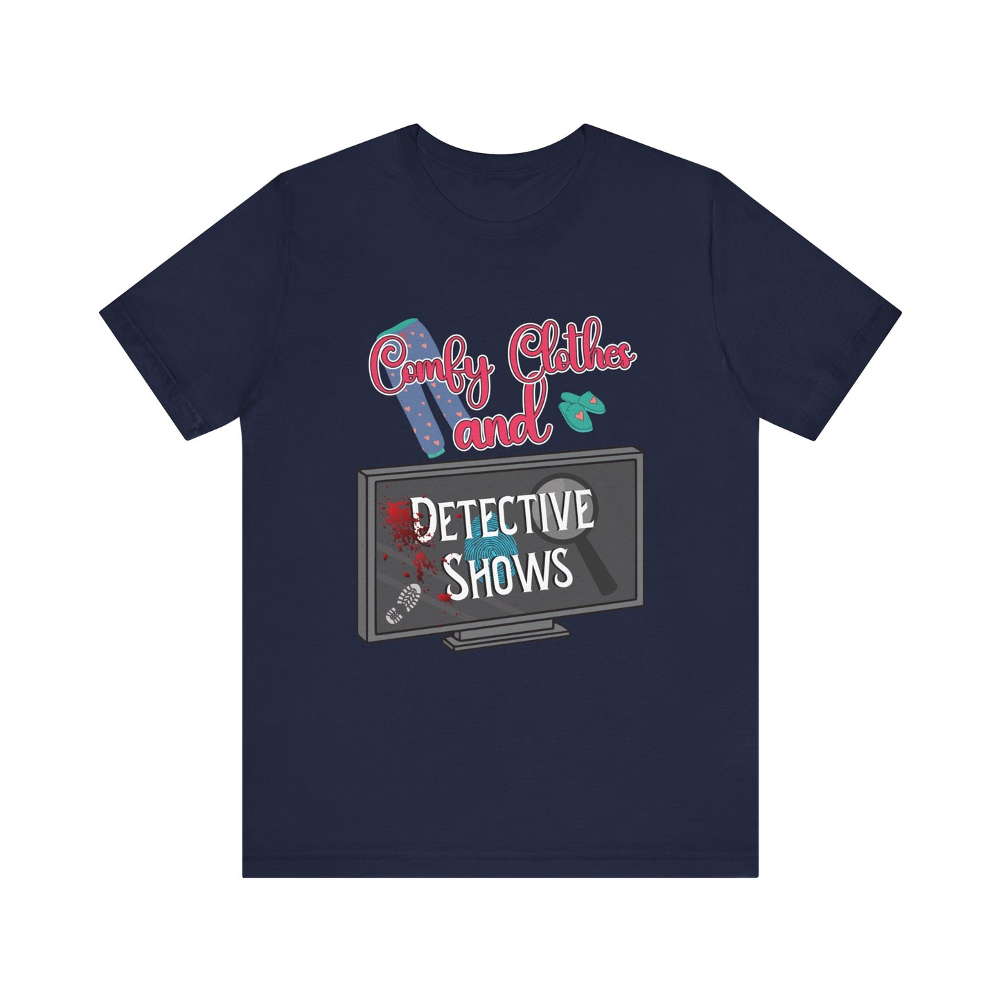 Comfy Clothes and Detective Shows Cute Short Sleeve Tee