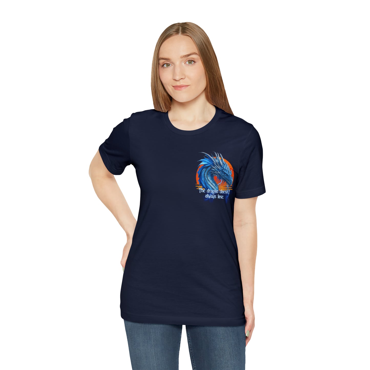 Blue Dragon Double Sided T-Shirt | Dragon Doesn't Always Lose | Meddle in the Affairs of Dragons