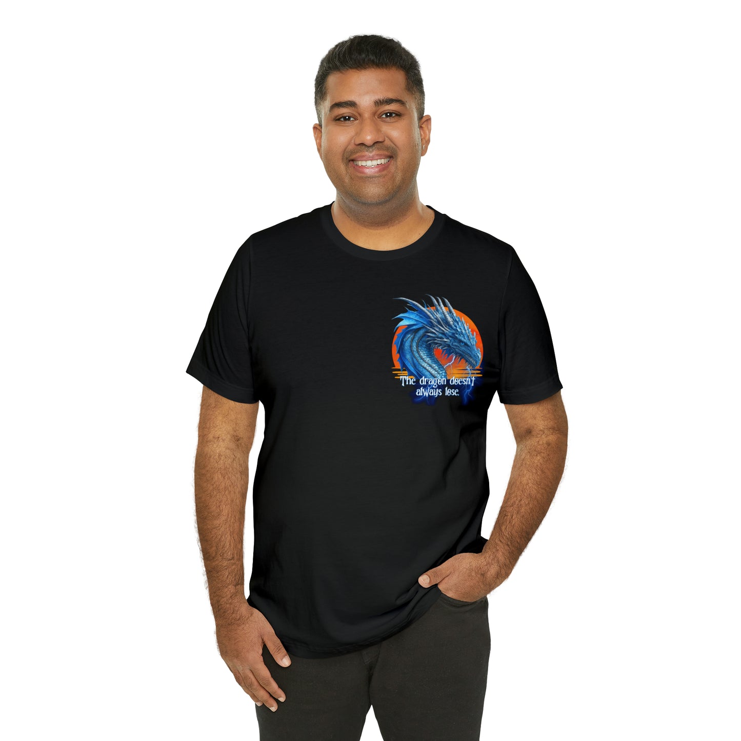 Blue Dragon Double Sided T-Shirt | Dragon Doesn't Always Lose | Meddle in the Affairs of Dragons