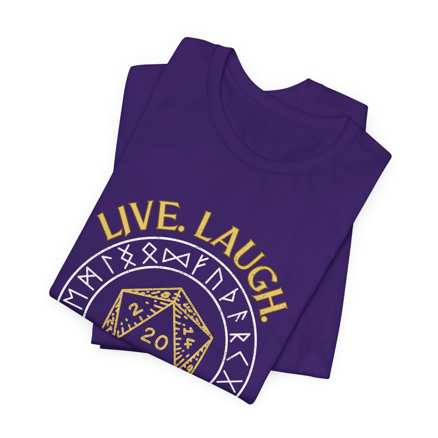 Live. Laugh. Loot the Bodies - Grunge Rune & D20 Short Sleeve Tee