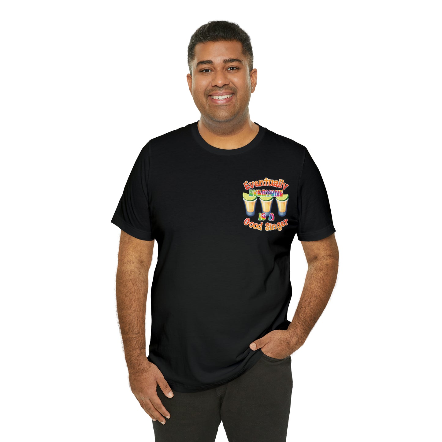 Everybody Sings | DJ Twisted T | Tequila Tee with Back Graphic