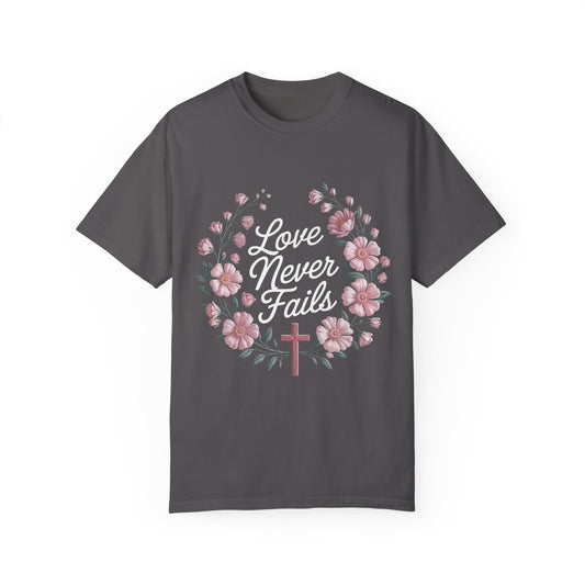 Love Never Fails Christian Tee - 1 Corinthians 13