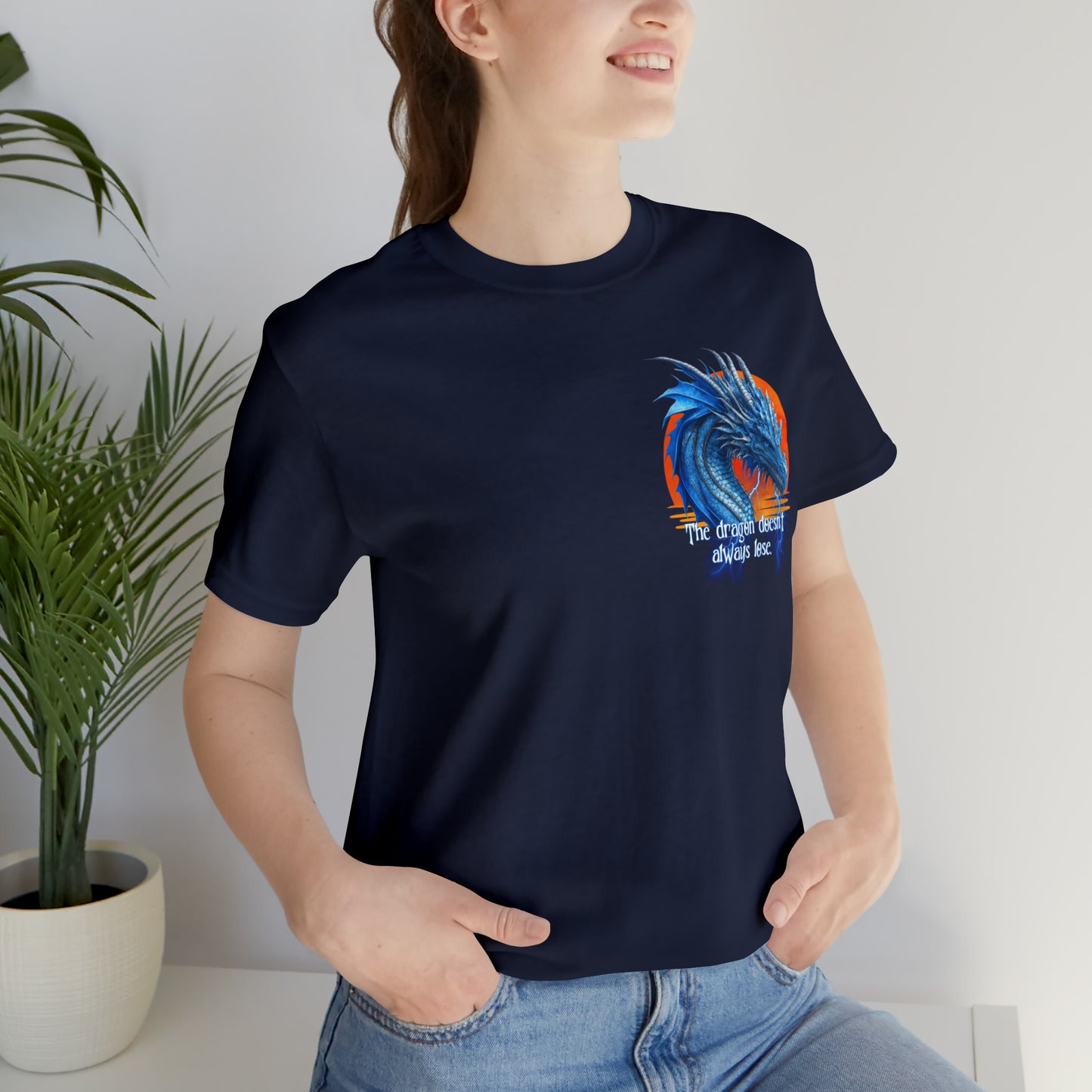 Blue Dragon Double Sided T-Shirt | Dragon Doesn't Always Lose | Meddle in the Affairs of Dragons