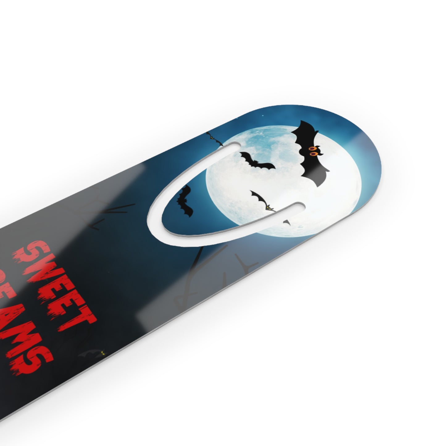"Sweet Dreams, We'll Miss You" Aluminum Bookmark | Spooky Bookmark for Horror Fans