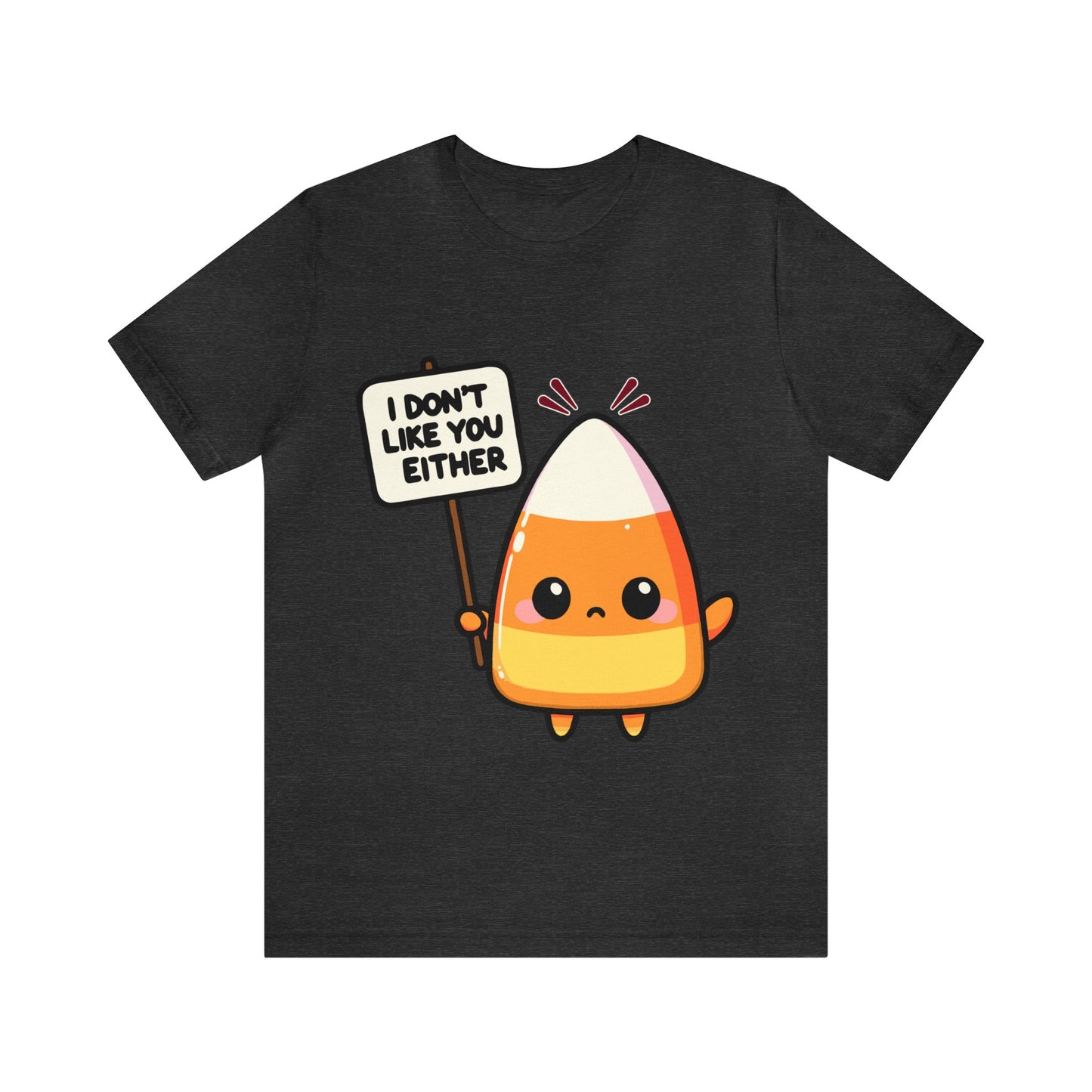 Kawaii Candy Corn Funny Halloween T-Shirt - 'I Don't Like You, Either' Unisex Short Sleeve Tee