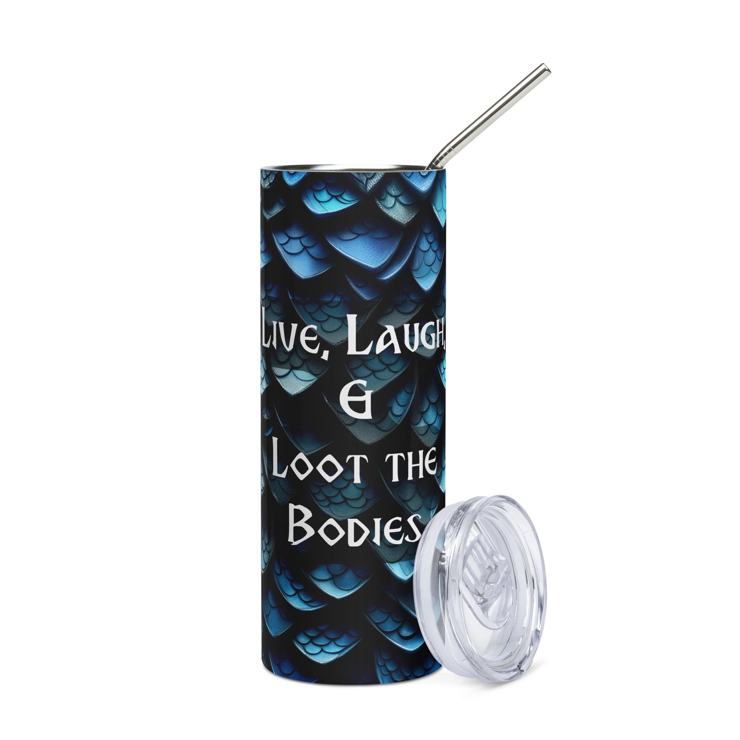 Blue Dragon Scales Insulated Tumbler - Live, Laugh, & Loot the Bodies | 20oz