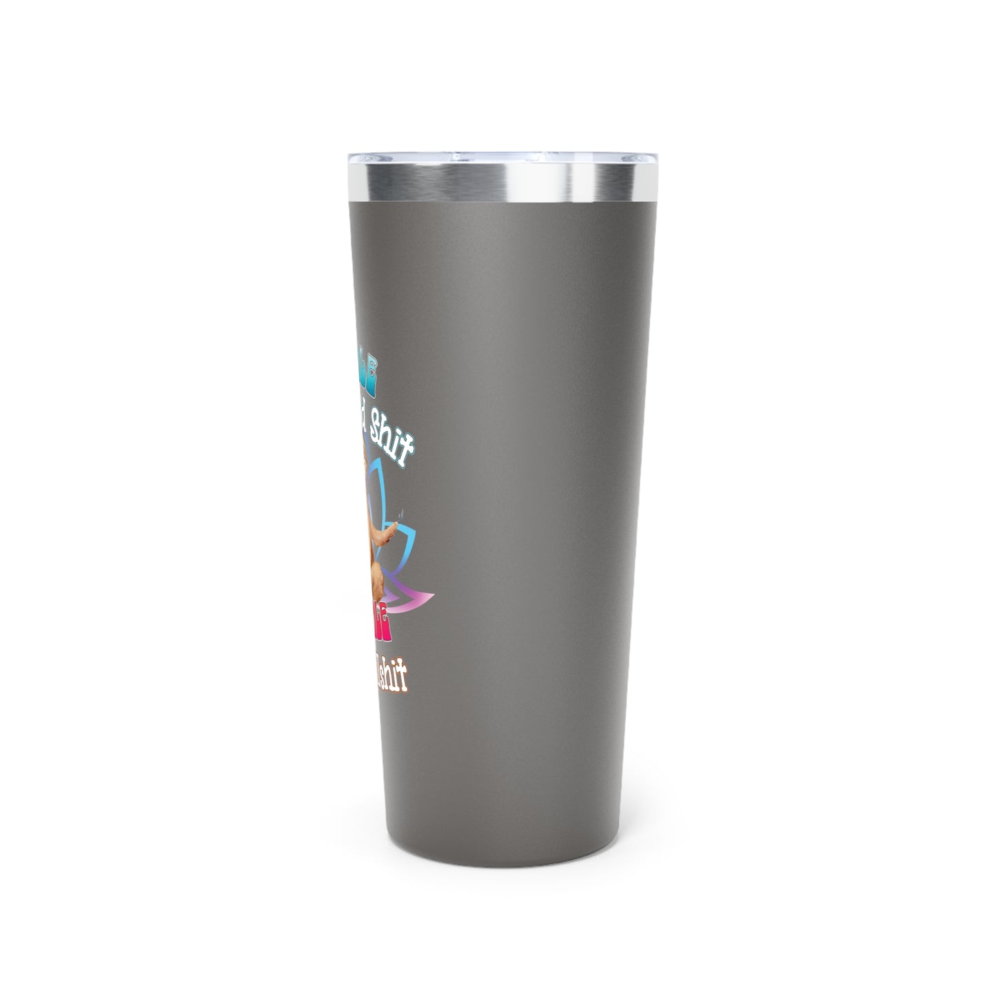 Cute Meditating Sloth | Funny Inhale the Good Sh*t Exhale the BS | Copper Vacuum Insulated Tumbler, 22oz